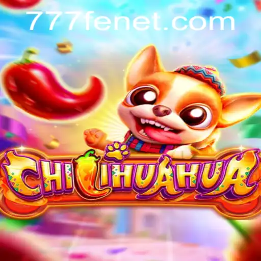 Unveiling CHILIHUAHUA: A New Gaming Sensation Revolutionized with 777fe